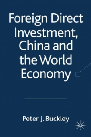 Carte Foreign Direct Investment, China and the World Economy P. Buckley
