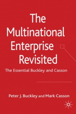 Carte The Multinational Enterprise Revisited P. Buckley