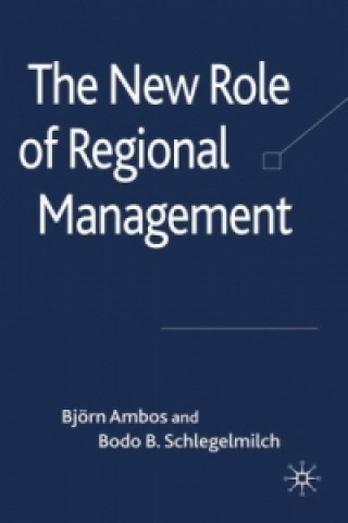 Książka The New Role of Regional Management B. Ambos