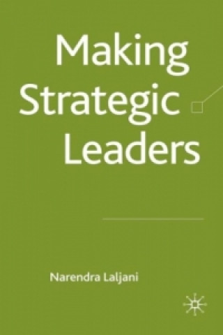 Livre Making Strategic Leaders N. Laljani