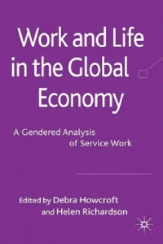 Buch Work and Life in the Global Economy D. Howcroft