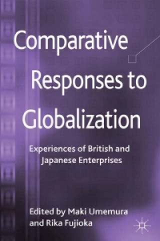 Kniha Comparative Responses to Globalization M. Umemura