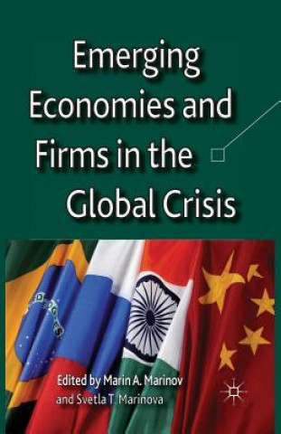 Carte Emerging Economies and Firms in the Global Crisis Marin Marinov