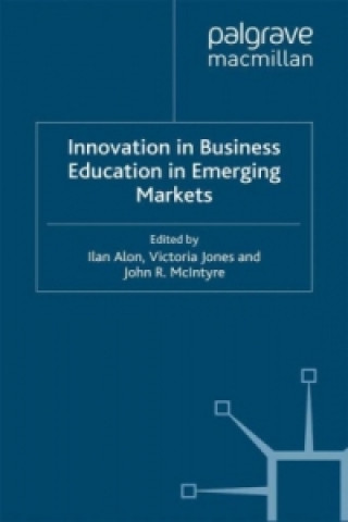 Könyv Innovation in Business Education in Emerging Markets Ilan Alon