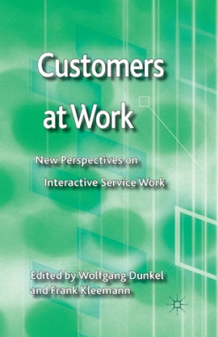 Boek Customers at Work W. Dunkel