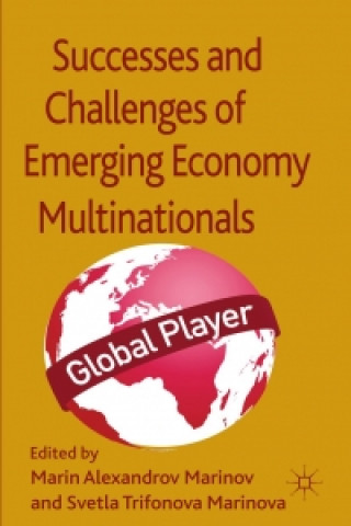 Libro Successes and Challenges of Emerging Economy Multinationals Marin Marinov