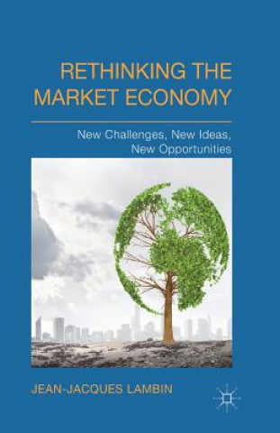 Kniha Rethinking the Market Economy J. Lambin