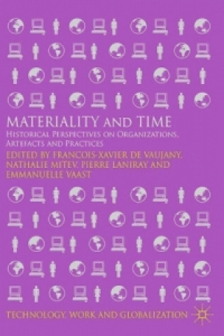 Book Materiality and Time Francois-Xavier De Vaujany