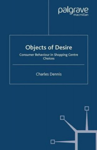 Kniha Objects of Desire C. Dennis