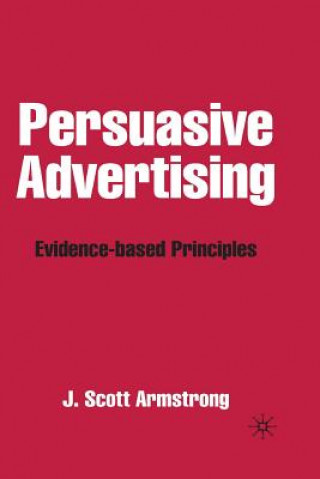Kniha Persuasive Advertising J. Armstrong