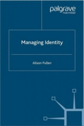 Kniha Managing Identity Alison Pullen