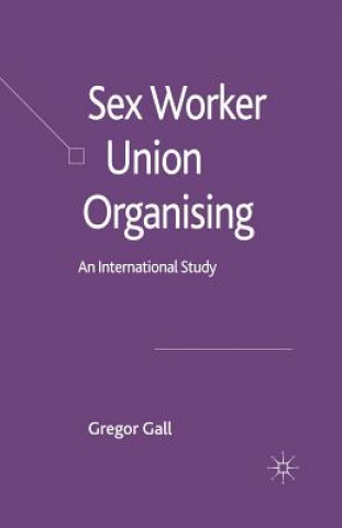 Książka Sex Worker Union Organising Gregor Gall