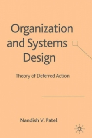 Kniha Organization and Systems Design N. Patel