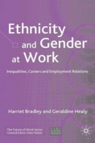 Kniha Ethnicity and Gender at Work H. Bradley