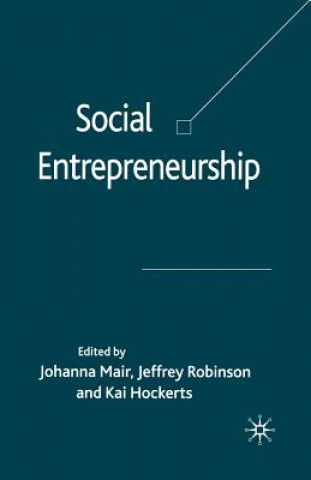Kniha Social Entrepreneurship Johanna Mair