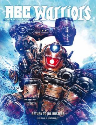 Książka ABC Warriors: Return to Ro-Busters Pat Mills