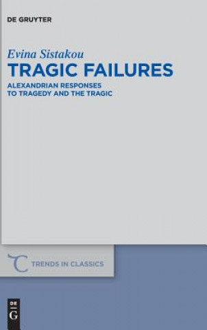 Knjiga Tragic Failures Evina Sistakou