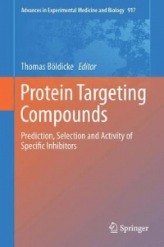 Knjiga Protein Targeting Compounds Thomas Böldicke