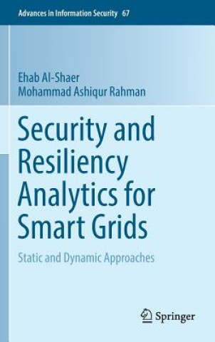 Kniha Security and Resiliency Analytics for Smart Grids Ehab Al-Shaer