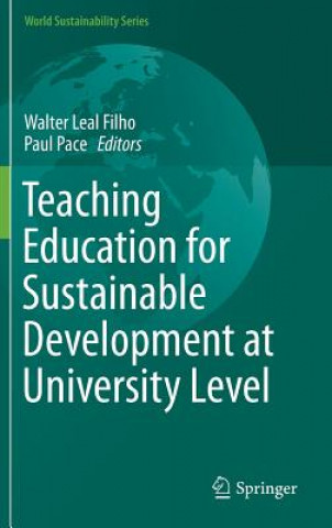 Kniha Teaching Education for Sustainable Development at University Level Walter Leal Filho