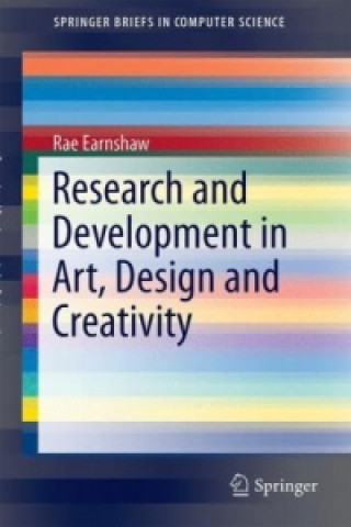 Carte Research and Development in Art, Design and Creativity Rae Earnshaw