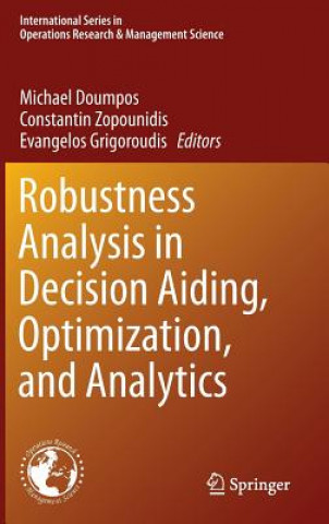 Book Robustness Analysis in Decision Aiding, Optimization, and Analytics Michael Doumpos