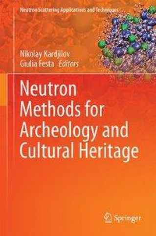 Buch Neutron Methods for Archaeology and Cultural Heritage Nikolay Kardjilov