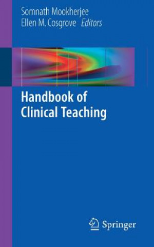 Carte Handbook of Clinical Teaching Somnath Mookherjee
