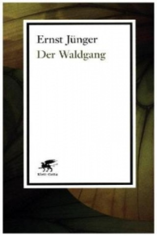 Könyv Der Waldgang Ernst Jünger