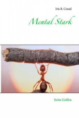 Kniha Mental Stark Iris B. Grassl