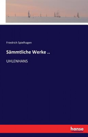 Carte Sammtliche Werke .. Friedrich Spielhagen