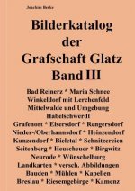 Carte Bilderkatalog der Grafschaft Glatz Band III Joachim Berke