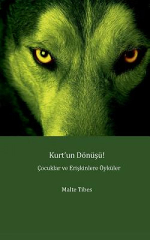 Libro Kurt'un Doenusu! Malte Tibes