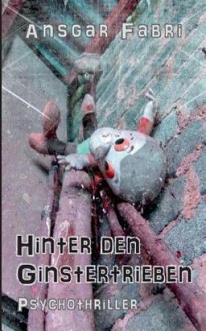 Книга Hinter den Ginstertrieben Ansgar Fabri