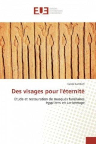 Knjiga Des visages pour l'éternité Carole Lambert