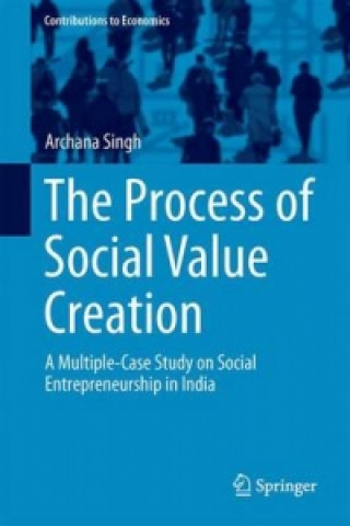 Knjiga Process of Social Value Creation Archana Singh