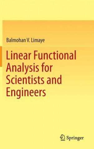 Könyv Linear Functional Analysis for Scientists and Engineers Balmohan Limaye