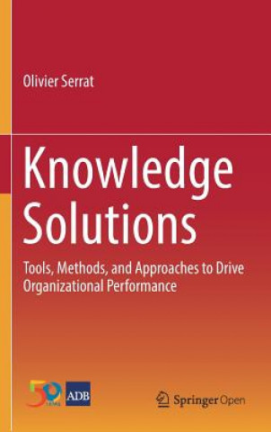 Knjiga Knowledge Solutions Olivier Serrat