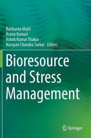 Kniha Bioresource and Stress Management Ratikanta Maiti