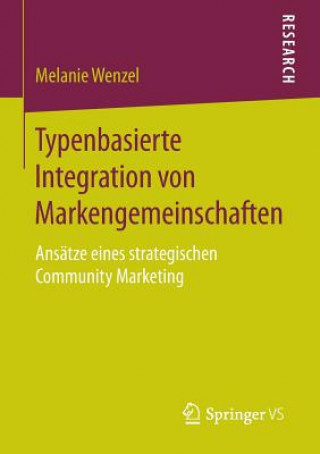 Könyv Typenbasierte Integration Von Markengemeinschaften Melanie Wenzel