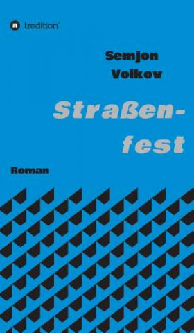 Buch Strassenfest Semjon Volkov