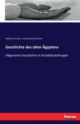 Kniha Geschichte des alten AEgyptens Wilhelm Oncken