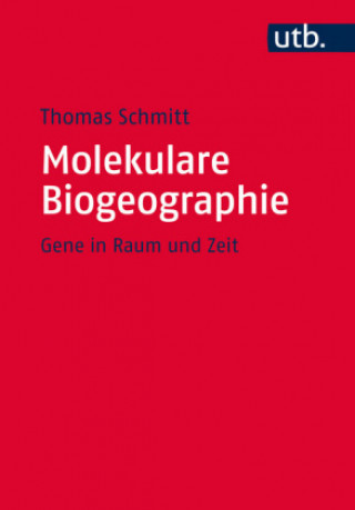 Книга Molekulare Biogeographie Thomas Schmitt