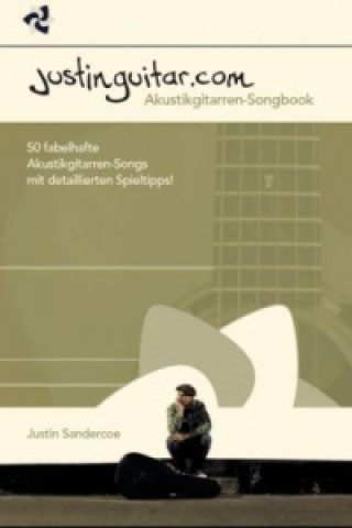 Livre JustinGuitar.com - Das Akustikgitarren-Songbook Justin Sandercoe