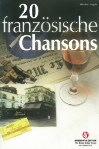 Nyomtatványok 20 französische Chansons für Akkordeon Bosworth Music