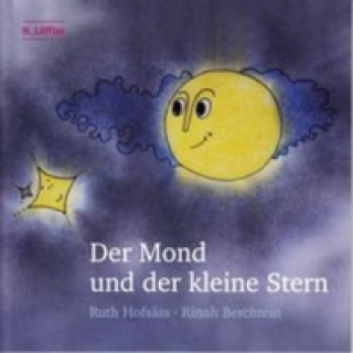 Könyv Der Mond und der kleine Stern Ruth Hofsäss