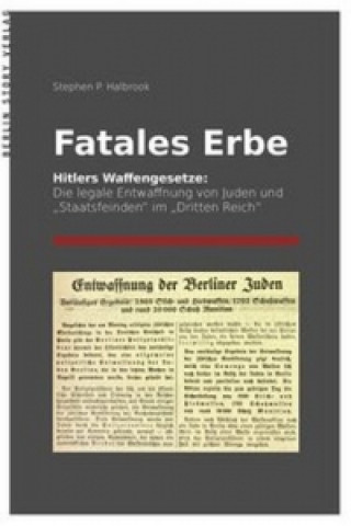 Book Fatales Erbe Stephen P. Halbrook