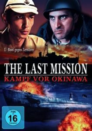 Videoclip The Last Mission - Kampf vor Okinawa, 1 DVD Tetsuo Shinohara