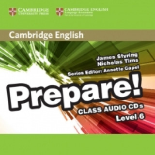 Аудио Cambridge English Prepare! Level 6 Class Audio CDs (2) James Styring