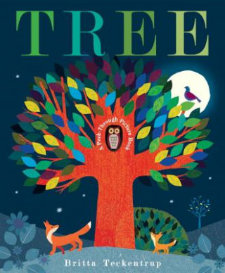 Kniha Tree: A Peek-Through Picture Book Britta Teckentrup